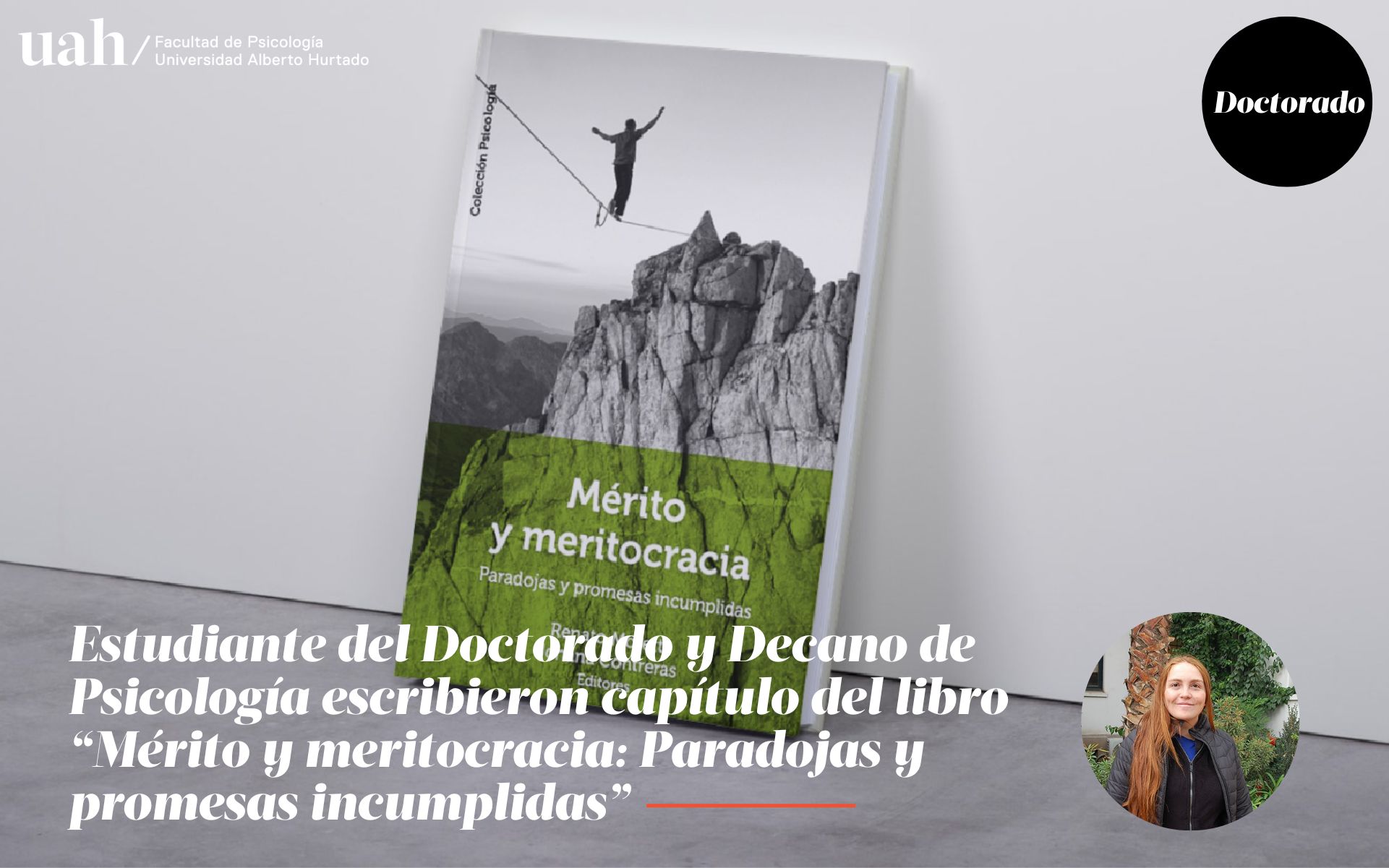 DOCTORADO | Estudiante del Doctorado y Decano de Psicología escribieron capítulo del libro “Mérito y meritocracia: Paradojas y promesas incumplidas”
