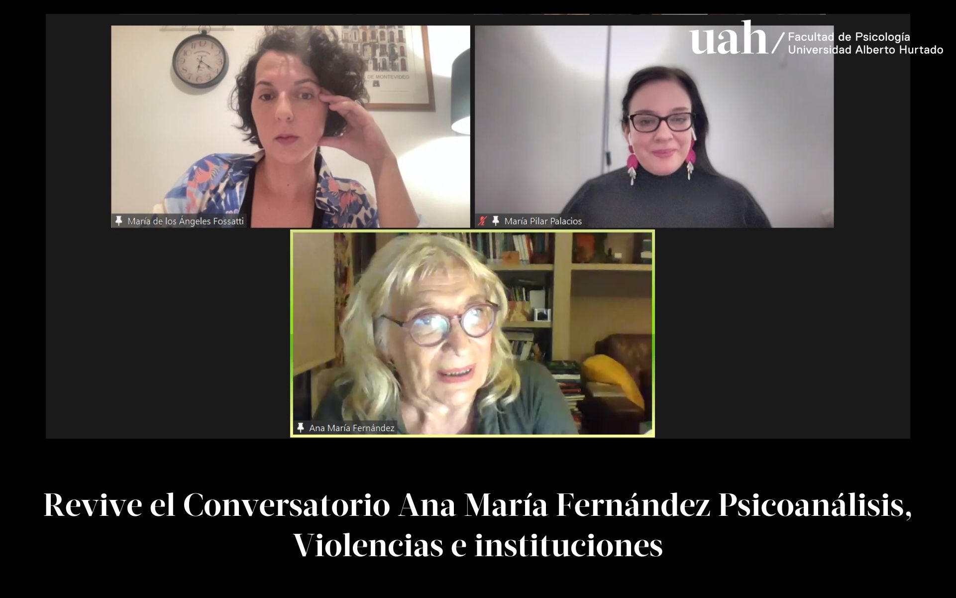 Revive el Conversatorio Ana María Fernández Psicoanálisis, Violencias e instituciones