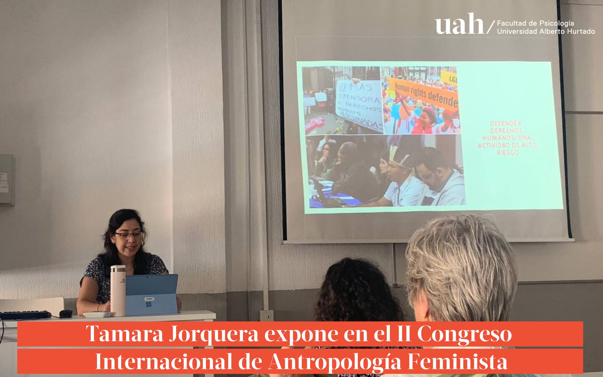 Académica Tamara Jorquera expone en el II Congreso Internacional de Antropología Feminista