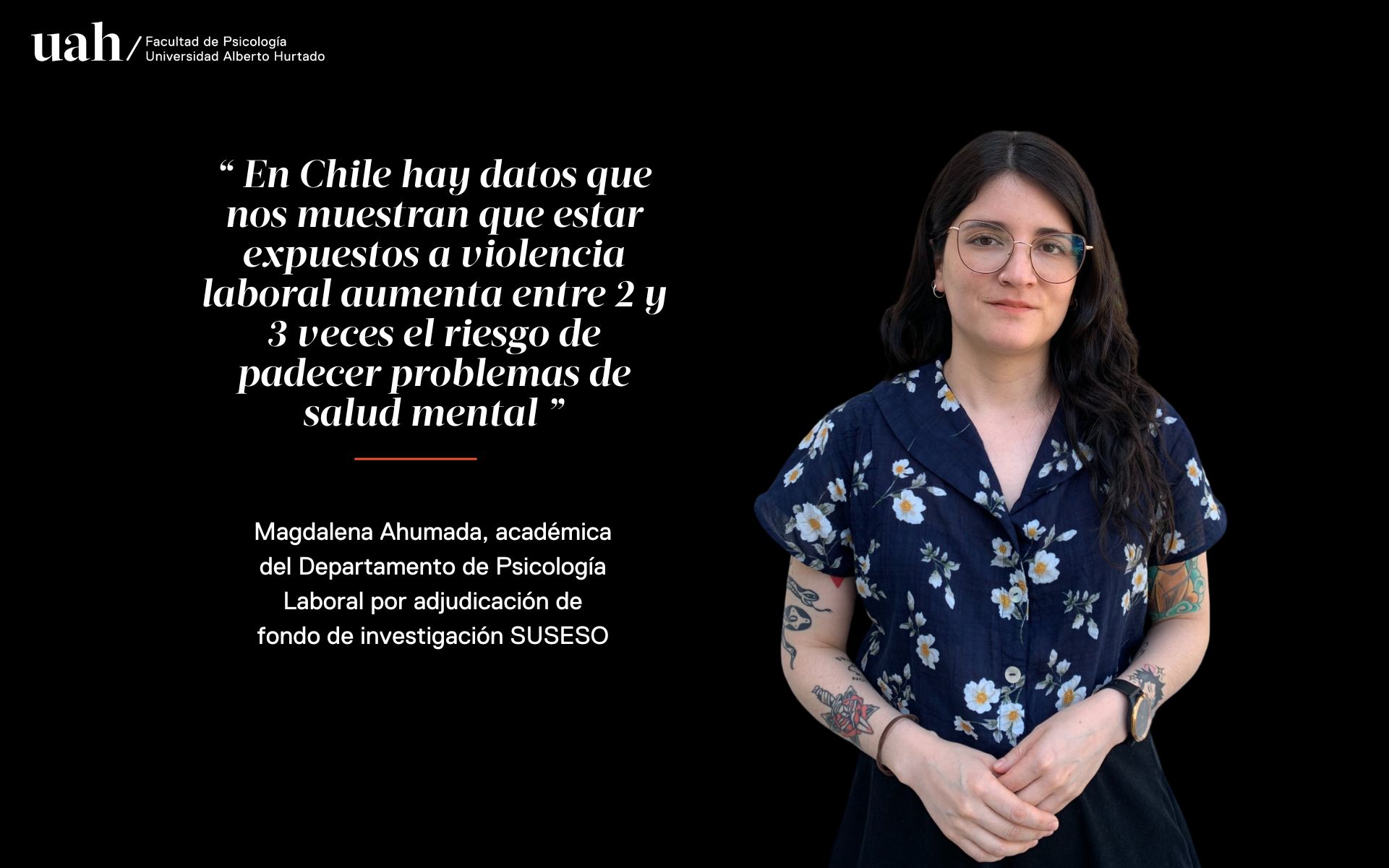 Magdalena Ahumada por adjudicación de fondo de investigación SUSESO: “En Chile hay datos que nos muestran que estar expuestos a violencia laboral aumenta entre 2 y 3 veces el riesgo de padecer problemas de salud mental”