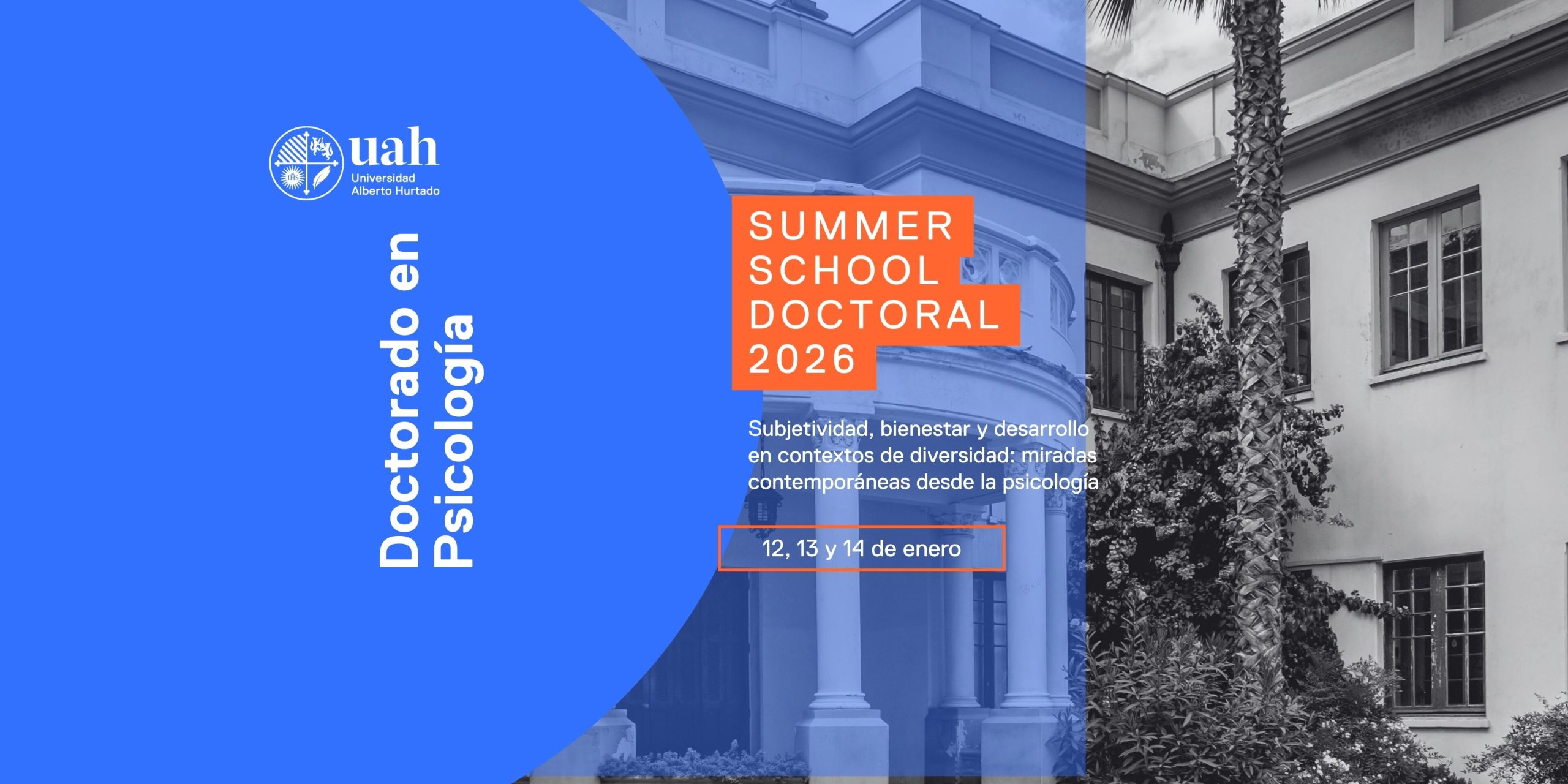 Summer School Doctoral 2026 UAH: “Subjetividad, bienestar y desarrollo en contextos de diversidad”